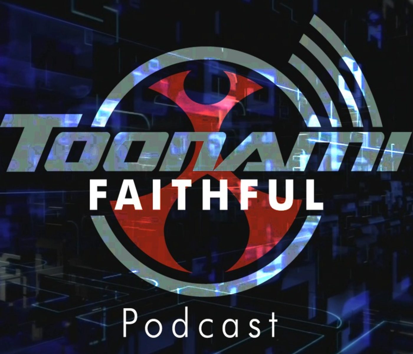 Logo for Toonami Faithful Podcast